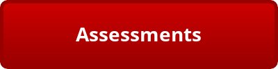Assessments