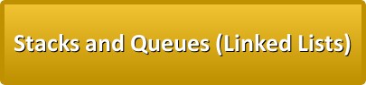 Stacks and Queues as Linked Lists