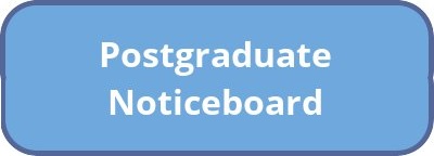 Postgraduate noticeboard